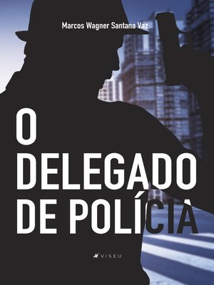 cover image of O delegado de polícia